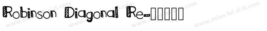 Robinson Diagonal Re字体转换